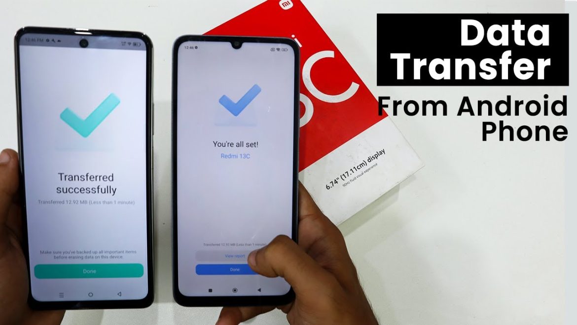 Transfer Data From Old Android Phone to Redmi 13C