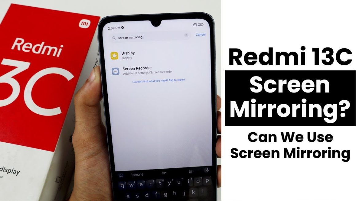 Does Redmi 13C Have a Screen Mirroring? Can We Use Screen Mirroring