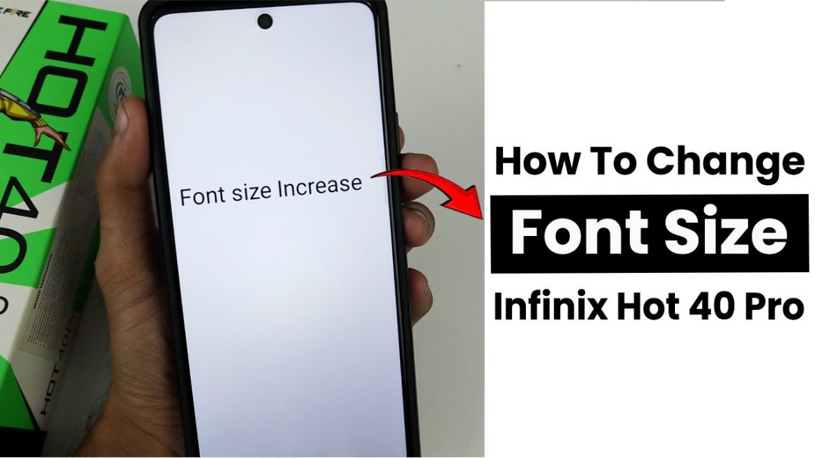 How to Change Font Size In Infinix Hot 40 Pro | Increase Font Size