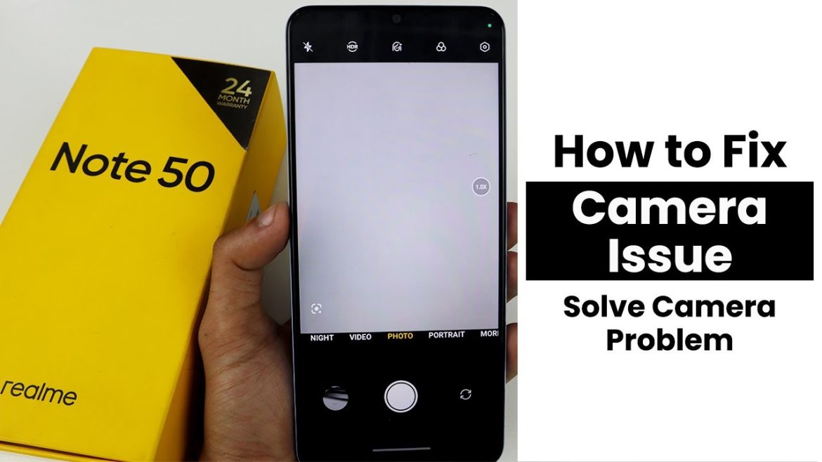 How to Fix Camera Issues In Realme Note 50 | Solve Camera Problems