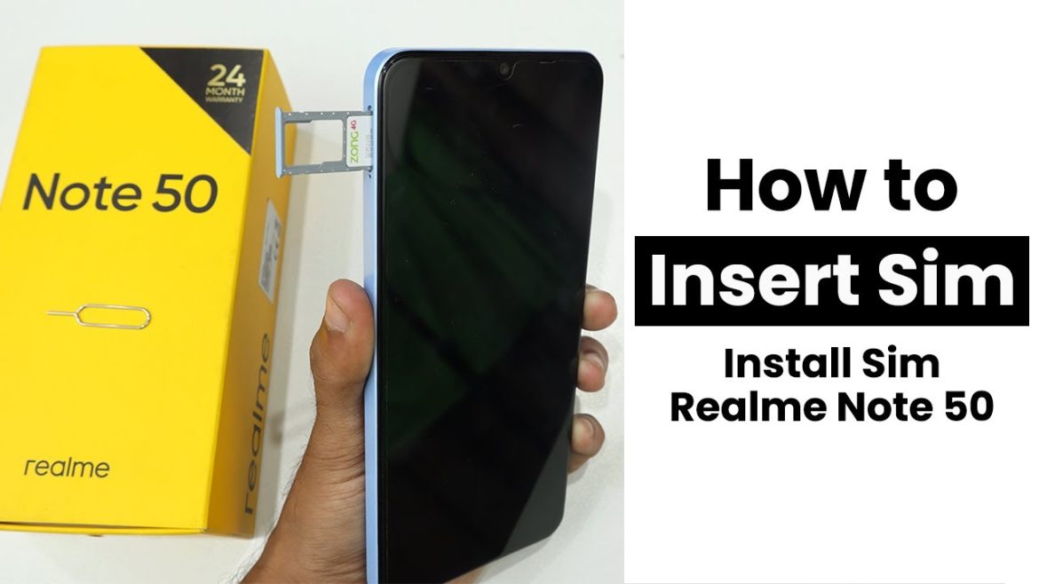 How To Insert Sim Realme Note 50 | Install Sim