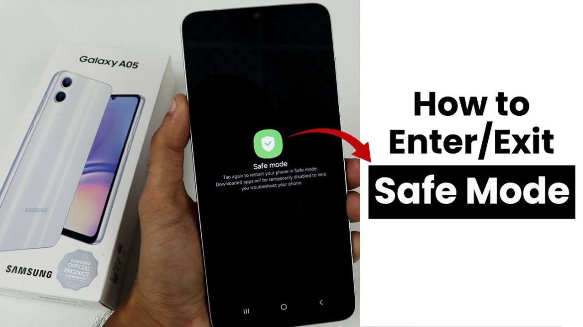 How to Enter/Exit Safe Mode In Samsung Galaxy A05